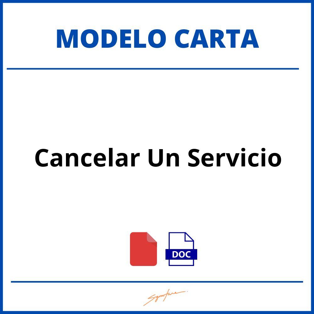 Carta Para Cancelar Un Servicio