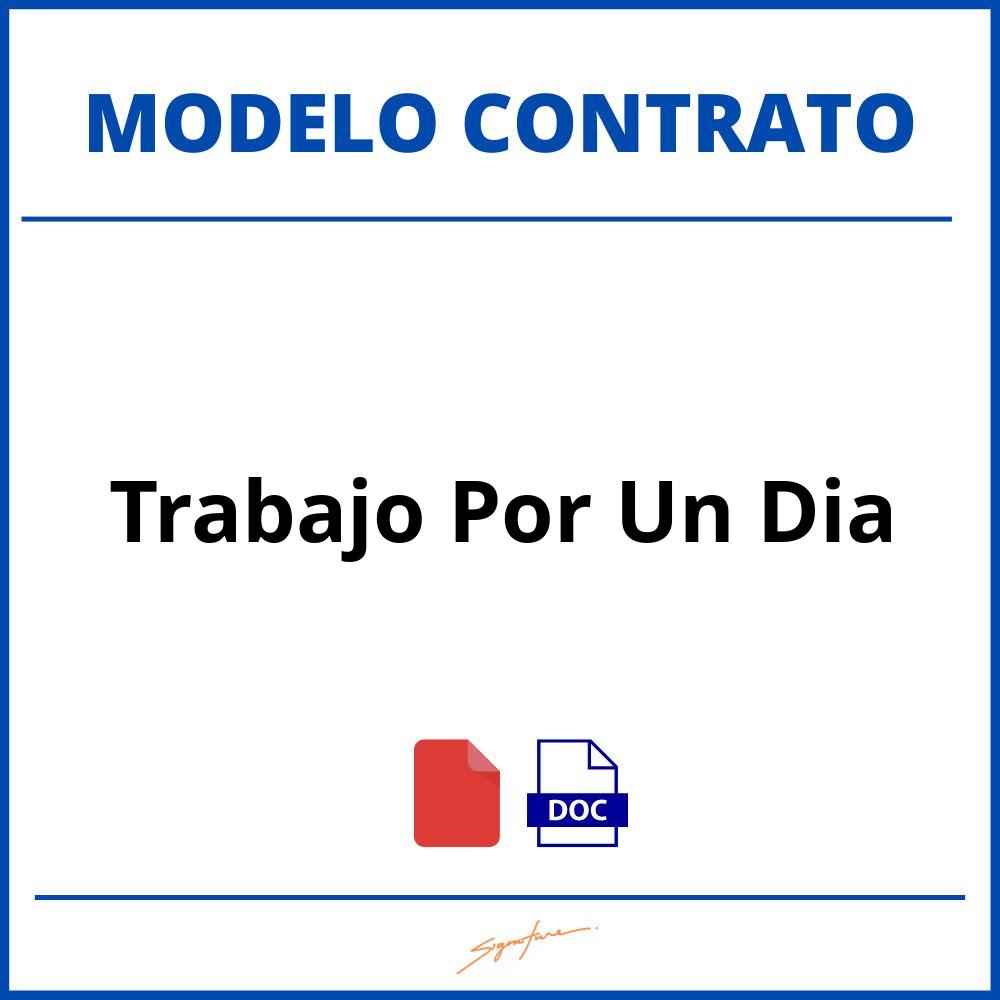 Contrato De Trabajo Por Un Dia